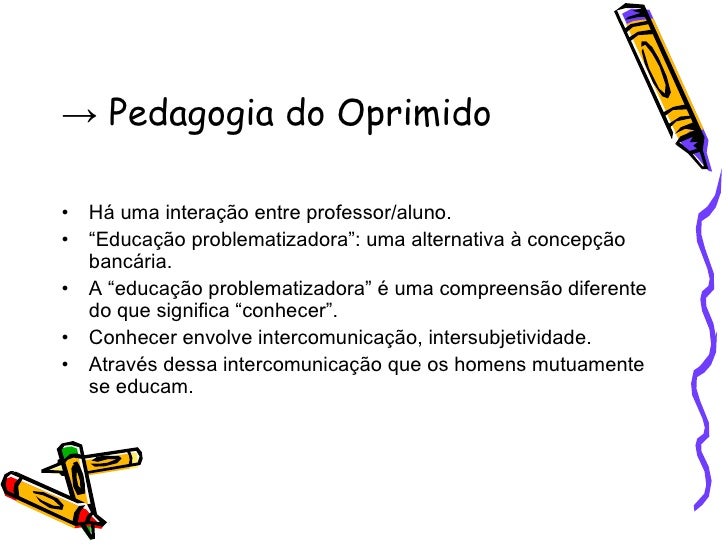 PEDAGOGIA DO OPRIMIDO RESUMO EPUB DOWNLOAD PEDAGOGIA DO OPRIMIDO RESUMO EPUB DOWNLOAD