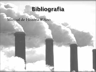 Manual de História 8ºAno
 