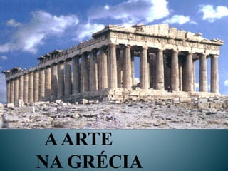 A Arte na Grécia