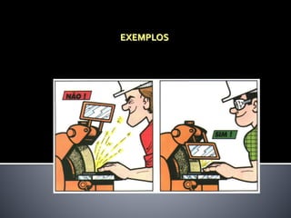EXEMPLOS
1. EQUIPAMENTOTÉCNICO
 
