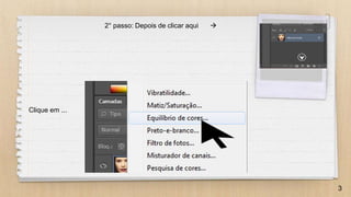 3
2° passo: Depois de clicar aqui 
Clique em ...
 