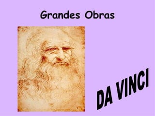 Grandes Obras DA VINCI 