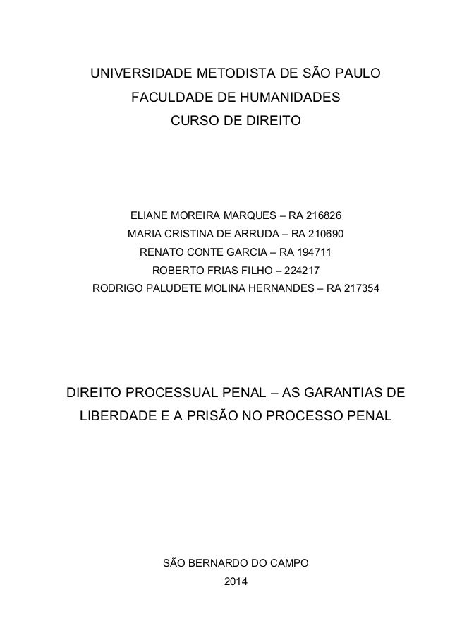 Trabalho as garantias de liberdade e a prisão no processo 