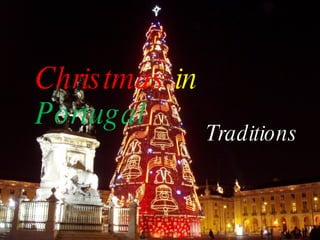 Christmas   in   Portugal Traditions 