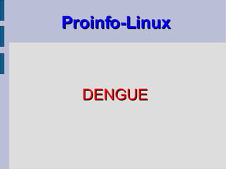 Proinfo-Linux ,[object Object]