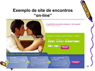 Exemplo de site de encontros “on-line” 