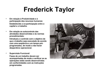 Modo Fredrick Trabalho e Produção | PPT