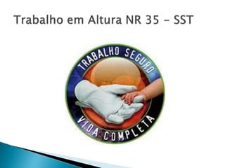 trabalho-em-altura-nr-35.ppt
