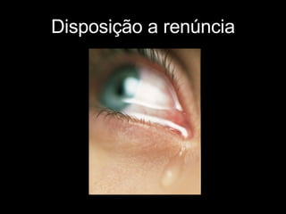 Disposição a renúncia 
