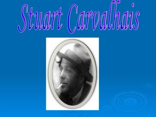 Stuart Carvalhais 