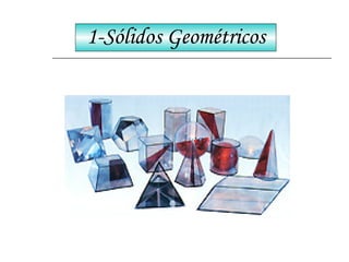 1-Sólidos Geométricos 