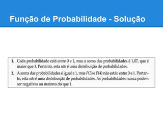 Função de Probabilidade - Solução
 