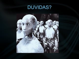 DUVIDAS? 