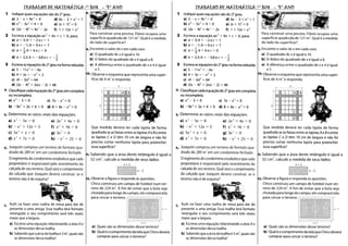 7.
                                           5.
                                                   4.




                                   6.
_______________________________________________________________________________
                                                                             8.




                                                                 9.




                             11.




                     12.
                                                         10.
                                                                                  TRABALHO DE MATEMÁTICA 2° BIM - 9° ANO




_______________________________________________________________________________




            7.
                                           5.
                                                   4.




                                   6.




_______________________________________________________________________________
                                                                             8.




                                                                 9.




                             11.




                     12.
                                                         10.
                                                                                  TRABALHO DE MATEMÁTICA 2° BIM - 9° ANO
 