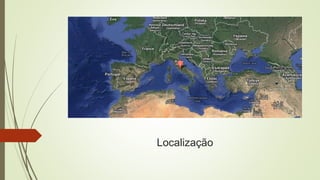 Localização
 