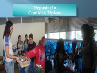 DegustaçãoComidas Típicas 