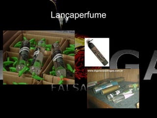 Lançaperfume
 