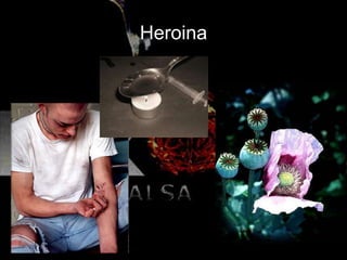 Heroina
 