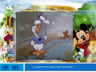 A resposta está errada. Tenta novamente !
 