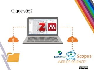 O que são?
 