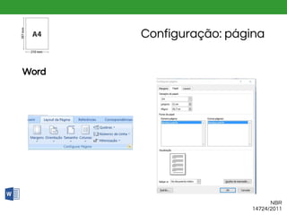 Configuração: página
Word
NBR
14724/2011
 