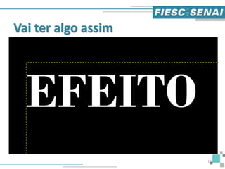 Vai ter algo assim
10
 