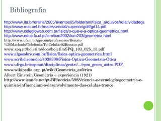 A geometria e o universo Ao que se sabe, as secções cônicas começaram a ser estudadas pelo menos no século III a.C., muito embora tenham sido particularmente utilizadas pelos matemáticos e astronomos do século XVII quando estes procuravam equacionar movimentos de vários objetos naturais. No início do Renascimento, Nicolau Copérnio afirmava que as órbitas dos planetas então conhecidos eram  circulares . 