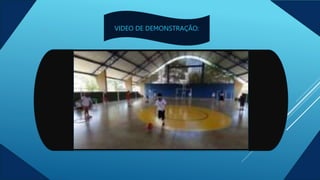 VIDEO DE DEMONSTRAÇÃO:
 