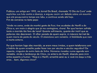 Betinho (O irmão do Henfil)