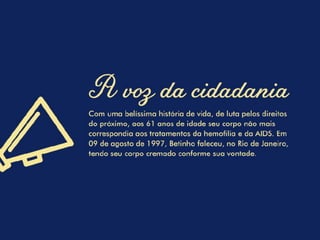 Betinho (O irmão do Henfil)