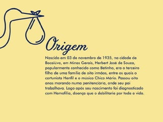 Betinho (O irmão do Henfil)