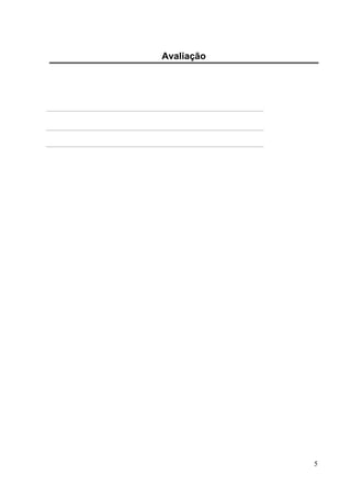 5
Avaliação
 