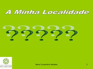 Maria Constantino Miraldes   2
 