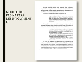 MODELO DE
PÁGINA PARA
DESENVOLVIMENT
O
 