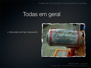 Comunicação visual da Latas de Cerveja