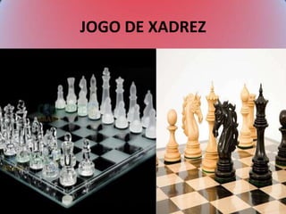 JOGO DE XADREZ