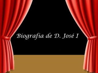 Biografia de D. José I