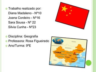    Trabalho realizado por:
    Diana Madaleno - Nº10
    Joana Cordeiro - Nº16
    Sara Sousa - Nº 22
    Silvia Cunha - Nº23

 Disciplina: Geografia
 Professora: Rosa Figueiredo

 Ano/Turma: 9ºE
 