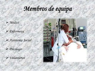 Membros de equipaMédico