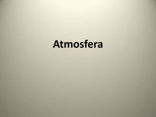Atmosfera
 