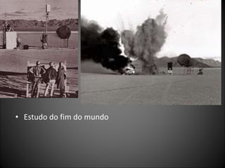 Estudo do fim do mundo 