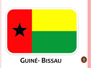 GUINÉ- BISSAU
 