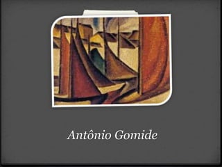 Antônio Gomide
 
