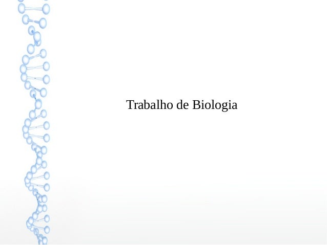 Trabalho curso biologia