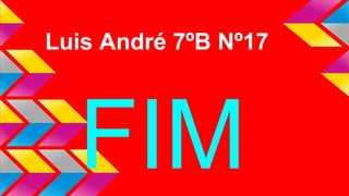 Luis André 7ºB Nº17

FIM

 