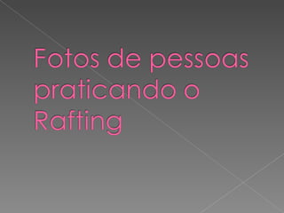 Trabalho de educação física   rafting