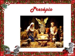 Presépio
 