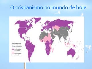 O cristianismo no mundo de hoje 