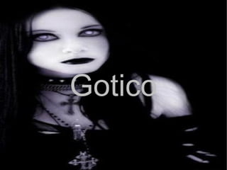 Gotico 
