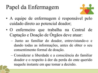 Menores, prisioneiros, incapazes e recém-natos portadores de malformações neurológicas incompatíveis com a sobrevida.AnencefálicosResolução CFM 1.752, de 13 de setembro de 2004, que concede autorização ética para o uso de órgãos e/ou tecidos de anencéfalos para transplante, mediante autorização dos pais.